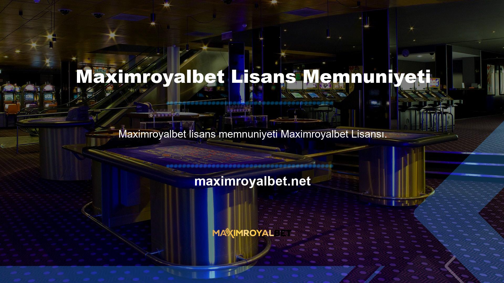 Maximroyalbet üyeler Maximroyalbet lisansıyla memnun olmalarına izin vererek oynayabilirler